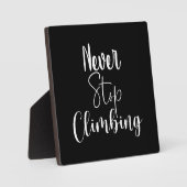 Plaque Photo N'arrêtez jamais l'Escalade - Gymnase, Hustle, Suc (Recto)