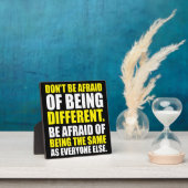 Plaque Photo N'ayez pas peur d'être différent - Motivationnel (Insitu)