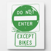 Plaque Photo Ne pas entrer sauf les vélos (Devant)
