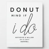 Plaque Photo Ne vous souciez pas si je fais Mariage simple Fave (Devant)