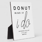 Plaque Photo Ne vous souciez pas si je fais Mariage simple Fave (Côté)