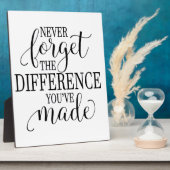 Plaque Photo Never Forget the Difference You’ve Made (Côté)