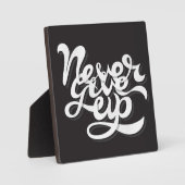 Plaque Photo Never give (Recto)