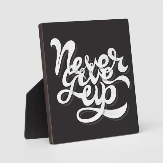 Plaque Photo Never give (Recto)