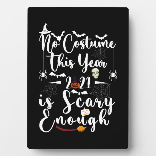 Plaque Photo No Costume This Year 2021 (Devant)