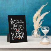 Plaque Photo No Costume This Year 2021 (Côté)