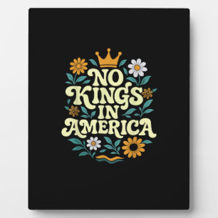 Plaque Photo No Kings In America Depuis 1776 Freedom Classique
