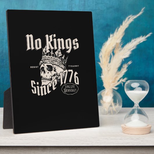 Plaque Photo No Kings In America Since 1776 Freedom Spirit Look (Côté)