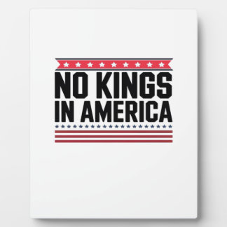 Plaque Photo No Kings In America USA Bold Design