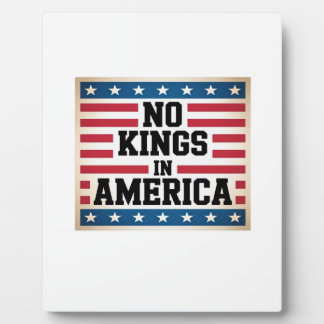 Plaque Photo No Kings In America USA Vintage Graphic