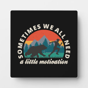 Plaque Photo Nous avons tous besoin d'un peu de motivation amu