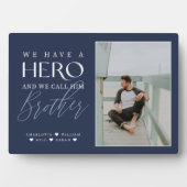 Plaque Photo Nous avons un héros que nous appelons frère Photo (Devant)
