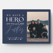 Plaque Photo Nous avons un héros que nous l'appelons Père Photo (Devant)