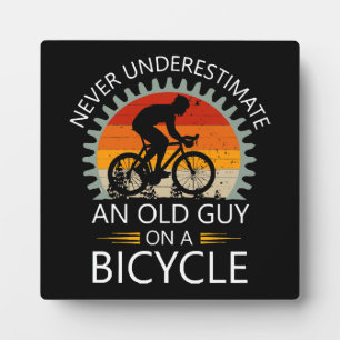 Plaque Photo N'undermettez jamais un vieil homme à vélo