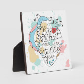 Plaque Photo Only do what your heart tells you (Recto)