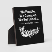 Plaque Photo Paddle, Conquer, Manger Snacks - Funny Dragon Boat (Recto)