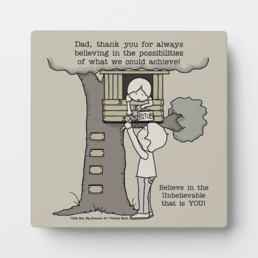 Plaque Photo Papa croit aux possibilités (Devant)