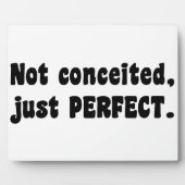 Plaque Photo Pas Concédé, Juste Parfait (Devant)