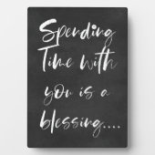 Plaque Photo Passer du temps avec vous est une bénédiction (Devant)