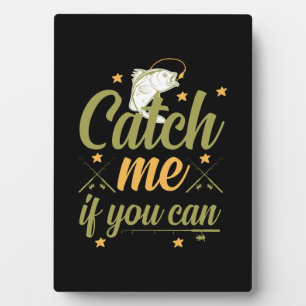 Plaque Photo Pêche Art Catch Me Si Vous Pouvez