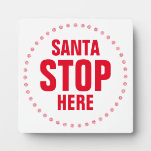 Plaque Photo Père Noël Stop Ici rouge et blanc mignon drôle