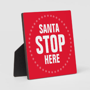Plaque Photo Père Noël Stop Ici rouge et blanc mignon drôle