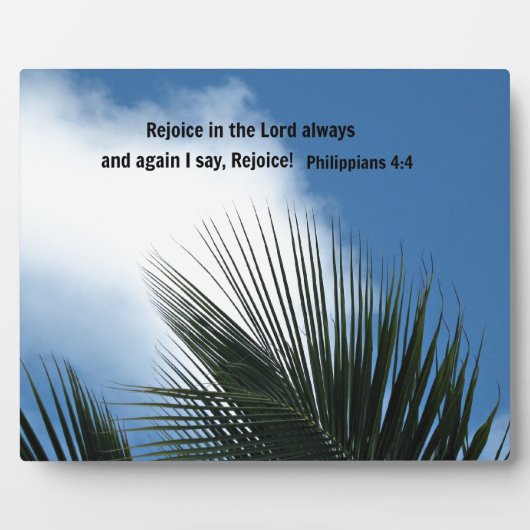 Plaque Photo Philippiens 4:4 Réjouissez-vous toujours dans le S (Devant)