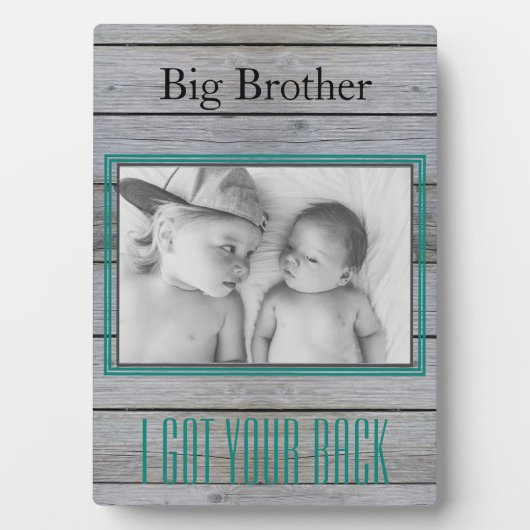 Plaque Photo Photo Big Brother "J'ai eu ton dos" (Devant)