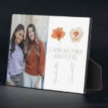 Plaque Photo Photo personnalisée des meilleurs amis<br><div class="desc">Cette plaque florale moderne est le cadeau parfait pour vos meilleurs amis, avec votre photo préférée, 2 fleurs, le texte "SI AMIS ÉTAIENT FLEURS JE VOUS CHERCHERAIS." et ensuite personnalisé avec leurs noms dans une belle police de script. Fantastique comme noël, graduation, galatines, anniversaire ou cadeau pour toute autre occasion...</div>