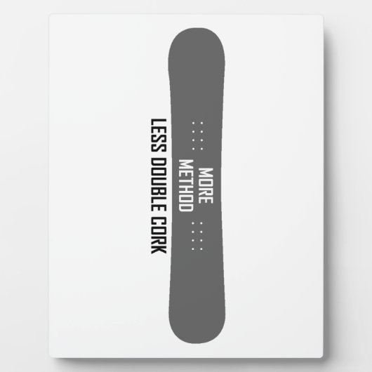 Plaque Photo Plus de méthode Moins de double liège (Devant)