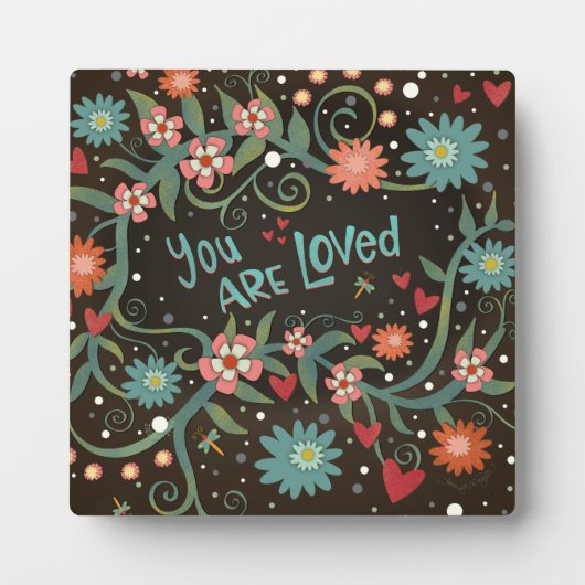 Plaque Photo Plutôt Inspirationnel Floral Vous Êtes Aimé (Devant)