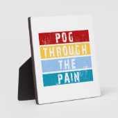Plaque Photo Pog à travers la douleur Premium (Recto)