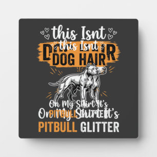 Plaque Photo Poils de chien Pitbull Pailleté Drôle de chien
