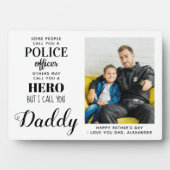 Plaque Photo Police Officier Hero Daddy Fête des pères Photo (Devant)