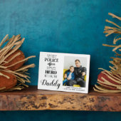 Plaque Photo Police Officier Hero Daddy Fête des pères Photo (Côté)