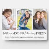 Plaque Photo Première mère pour toujours ami 3 Photo (Devant)