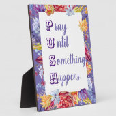 Plaque Photo Priez jusqu'à ce que quelque chose arrive (Côté)