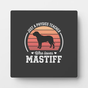 Plaque Photo Professeur de physique Mastiff amateur de chiens