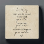 Plaque Photo Puissiez-vous être fier du travail que vous faites<br><div class="desc">Puissiez-vous être fier du travail que vous faites,  de la personne que vous êtes et de la différence que vous faites. Personnalisez avec le nom de votre destinataire. Faites un grand cadeau de remerciement,  un cadeau d'employé ou un cadeau d'entreprise.</div>