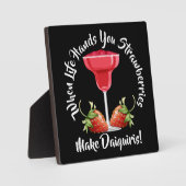 Plaque Photo Quand La Vie Te Met Des Fraises... (Recto)