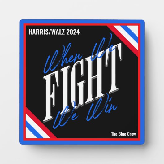 Plaque Photo Quand nous combattons, nous gagnons (Devant)