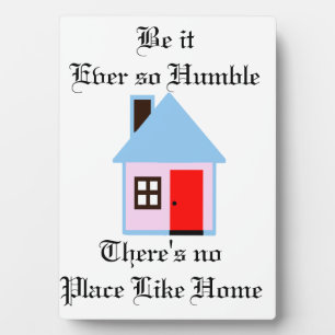 PLAQUE PHOTO QUE CE SOIT JAMAIS SI HUMBLE AUCUN ENDROIT COMME H