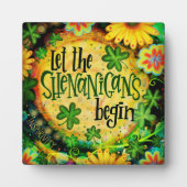 Plaque Photo Que les Shenanigans commencent les Shamrocks irlan (Devant)