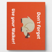 Plaque Photo Rappel d'utiliser le marcheur (Devant)