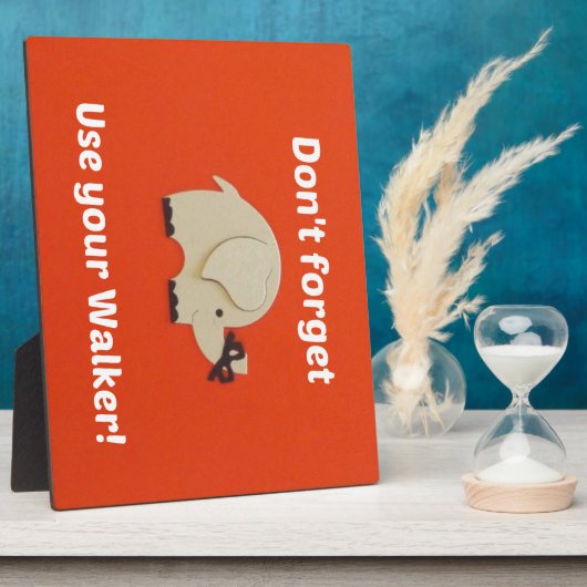 Plaque Photo Rappel d'utiliser le marcheur (Côté)