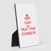 Plaque Photo Restez calme et faites confiance à votre conseille (Côté)