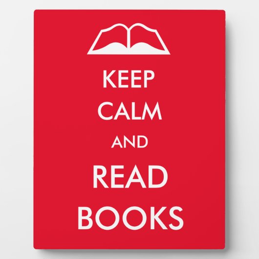 Plaque Photo Restez calme et lisez des livres (Devant)