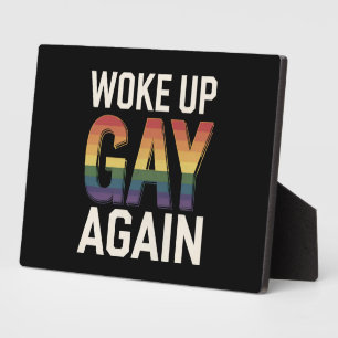 Plaque Photo Réveillez Gay encore drôle LGBTQ Pride Ally Rainbo