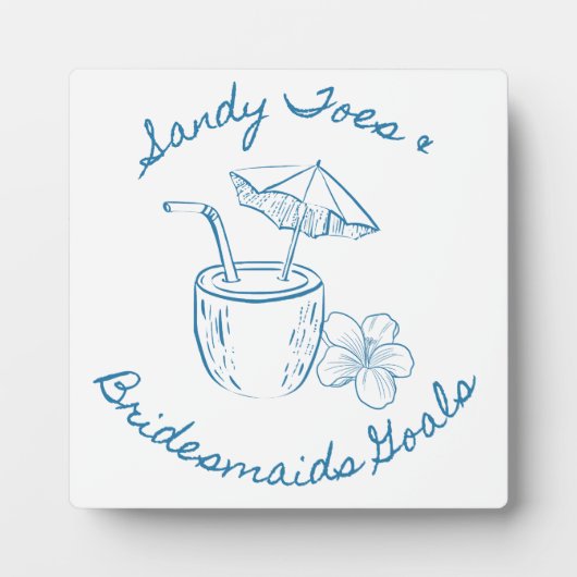 Plaque Photo Sandy Toe & Bridesmaids Goals Enterrement de Vie d (Devant)