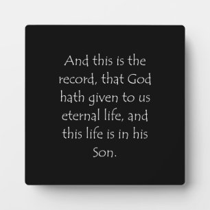 Plaque Photo Scripture Quote 1 John 5 11